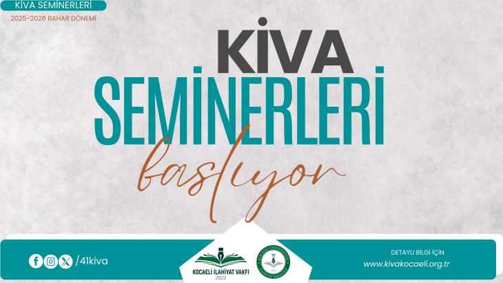2025-2026 BAHAR DÖNEMİ KİVA SEMİNERLERİ BAŞLIYOR